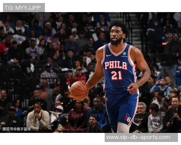 恩比德状态回暖上半场表现抢眼砍下16分助攻4次助球队争胜 恩比德状态回暖上半场表现抢眼砍下16分助攻4次助球队争胜