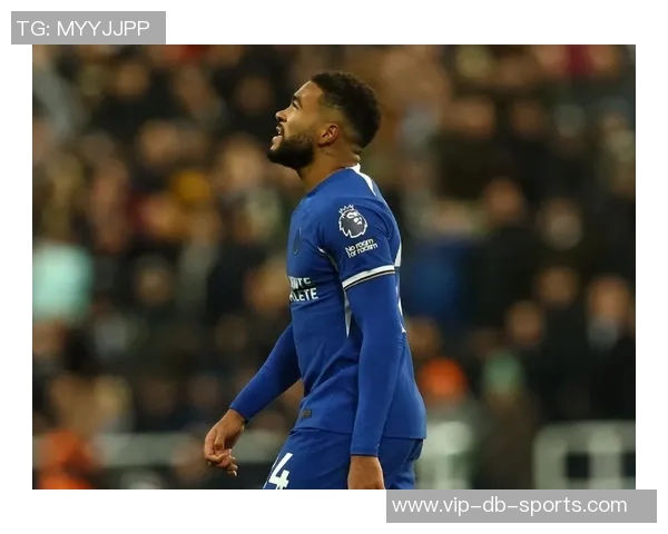 里斯詹姆斯精彩表现数据回顾：一传一射助力球队胜利