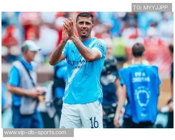 罗德里伤情好转有望国际比赛日后重返赛场